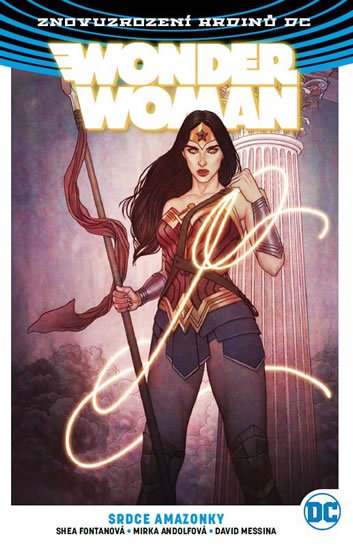 Rucka Greg: Wonder Woman 5 - Srdce amazonky Rucka Greg: Wonder Woman 5 - Srdce amazonky