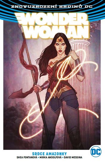 Rucka Greg: Wonder Woman 5 - Srdce amazonky