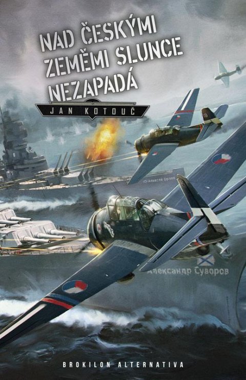 Kotouč Jan: Nad českými zeměmi slunce nezapadá Kotouč Jan: Nad českými zeměmi slunce nezapadá