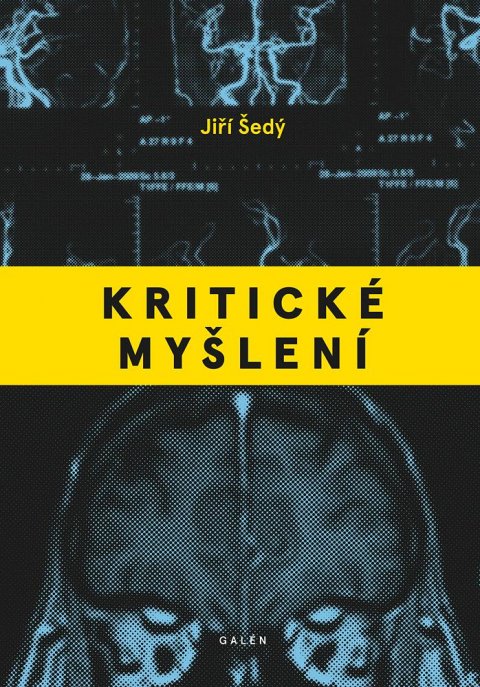 Šedý Jiří: Kritické myšlení