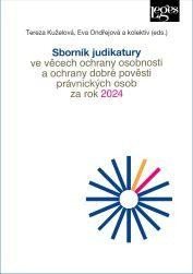 Ondřejová Eva: Sborník judikatury ve věcech ochrany osobnosti a ochrany dobré pověsti práv Ondřejová Eva: Sborník judikatury ve věcech ochrany osobnosti a ochrany dobré pověsti práv