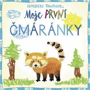 Pautner Norbet: Moje první čmáránky - Medvídek