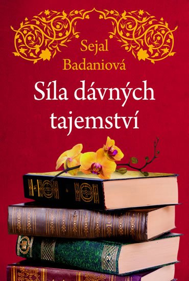 Badani Sejal: Síla dávných tajemství