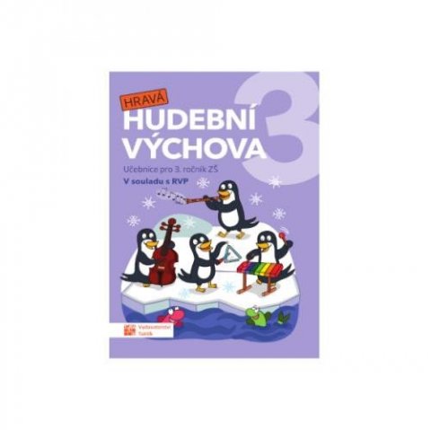 neuveden: Hravá hudební výchova 3 – učebnice