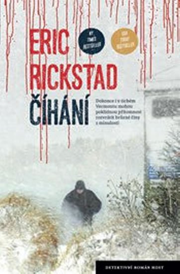 Rickstad Erik: Číhání Rickstad Erik: Číhání