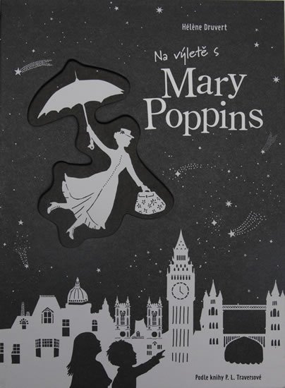 Druvert Héléne: Na výletě s Mary Poppins