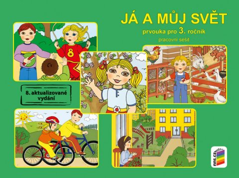neuveden: Já a můj svět 3 - prvouka (pracovní sešit) neuveden: Já a můj svět 3 - prvouka (pracovní sešit)