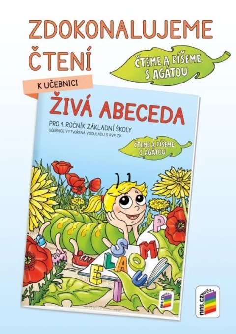 neuveden: Zdokonalujeme čtení k Živé abecedě