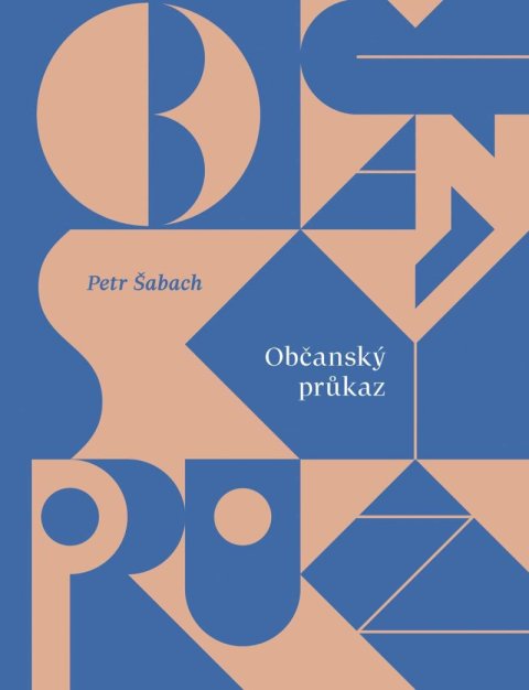 Šabach Petr: Občanský průkaz Šabach Petr: Občanský průkaz