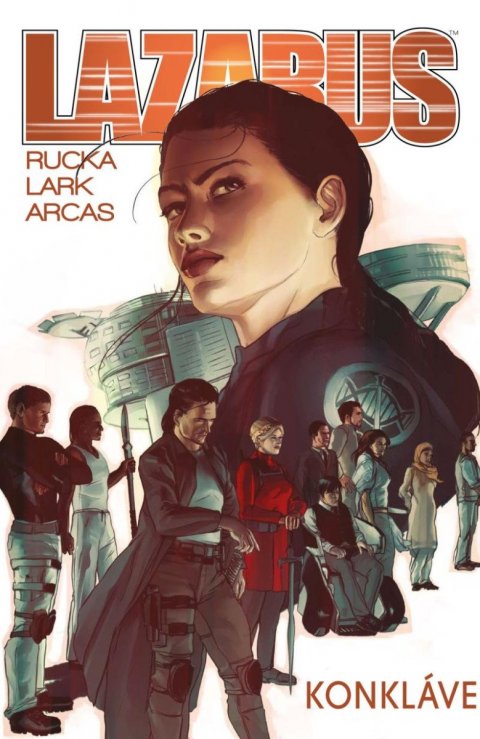 Rucka Greg: Lazarus 3 - Konkláve Rucka Greg: Lazarus 3 - Konkláve