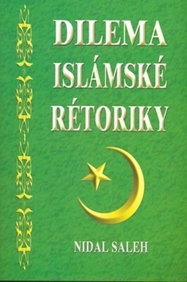 Saleh Nidal: Dilema islámské rétoriky