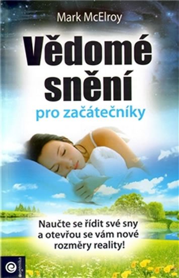 McErloy Marc: Vědomé snění pro začátečníky