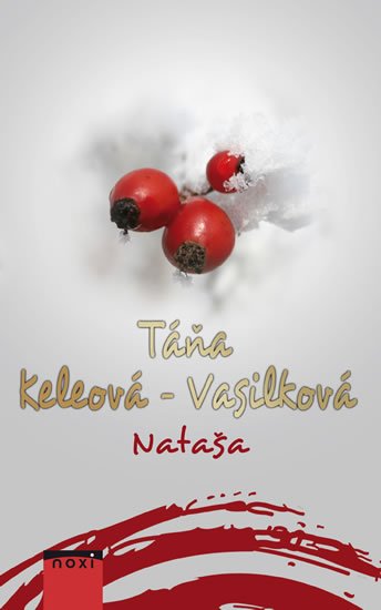 Keleová-Vasilková Táňa: Nataša