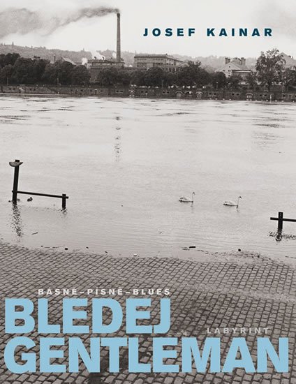 Kainar Josef: Bledej gentleman Kainar Josef: Bledej gentleman