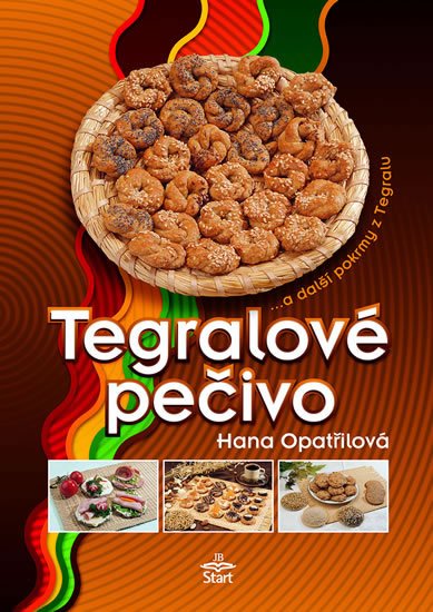 Opatřilová Hana: Tegralové pečivo Opatřilová Hana: Tegralové pečivo