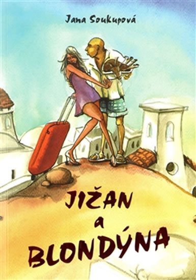 Soukupová Jana: Jižan a blondýna