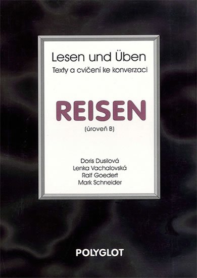 neuveden: Lesen und Üben - Reisen - úroveň B neuveden: Lesen und Üben - Reisen - úroveň B