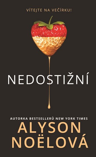 Noëlová Alyson: Nedostižní