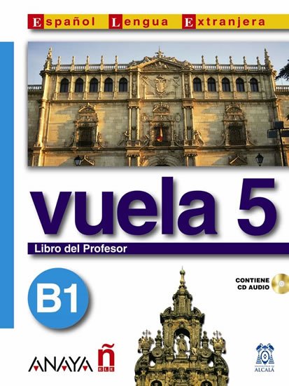Álvarez Martínez María Ángeles María Ángeles: Vuela 5/B1: Libro del Profesor