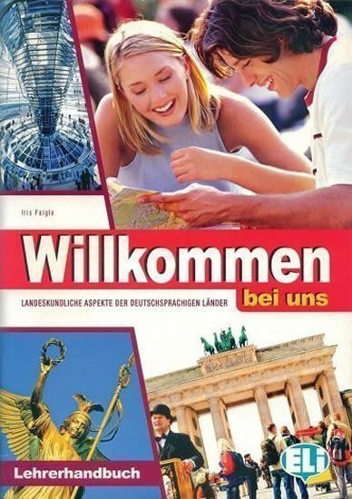 Faigle Iris: Willkommen bei uns Lehrerhandbuch