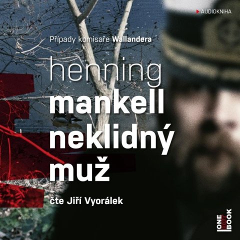 Mankell Henning: Neklidný muž - 2 CDmp3 (Čte Jiří Vyorálek) Mankell Henning: Neklidný muž - 2 CDmp3 (Čte Jiří Vyorálek)