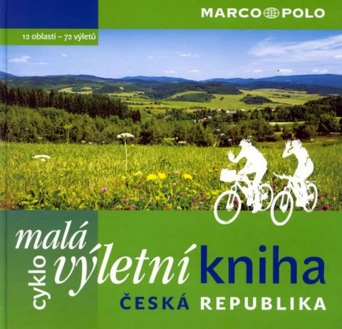 kolektiv autorů: Malá cyklovýletní kniha ČR