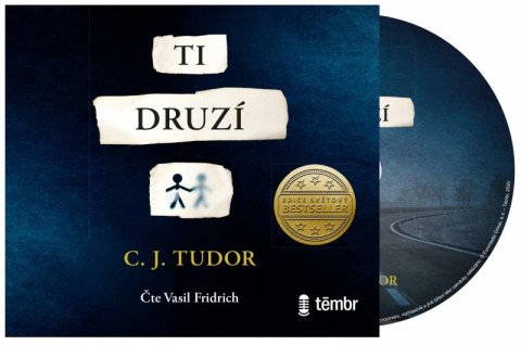 Tudor C. J.: Ti druzí - audioknihovna Tudor C. J.: Ti druzí - audioknihovna
