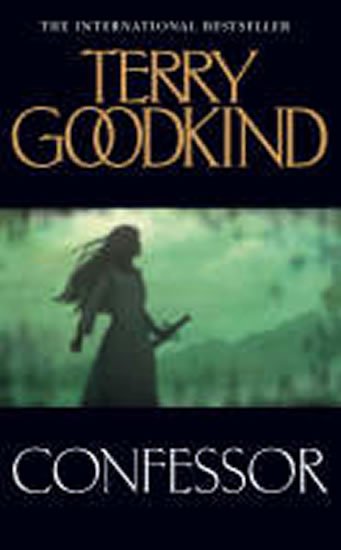 Goodkind Terry: Confessor Goodkind Terry: Confessor