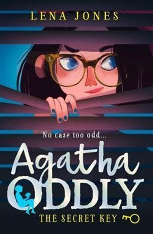 Jones Lena: Agatha Oddly 1: The Secret Key