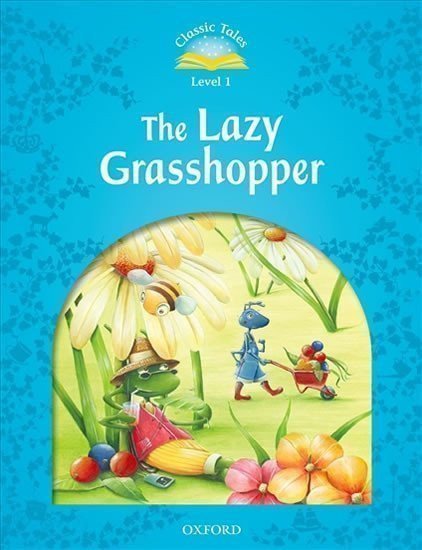 Arengo Sue: Classic Tales 1 Lazy Grasshopper with Audio Mp3 Pack (2nd)