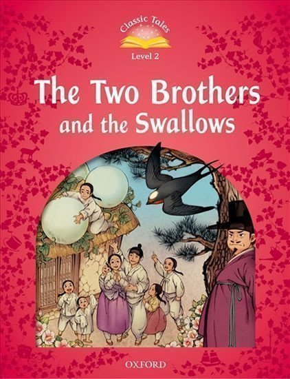 Arengo Sue: Classic Tales 2 The Two Brothers and the Swallows (2nd)