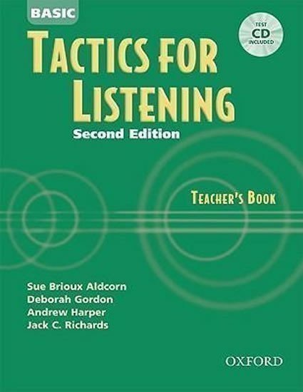 Richards Jack C.: Basic Tactics for Listening Teacher´s Book with CD, 2nd