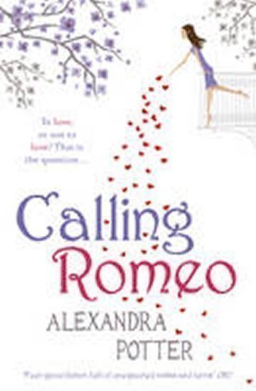 Potter Alexandra: Calling Romeo