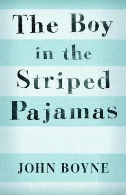 Boyne John: The Boy in the Striped Pajamas