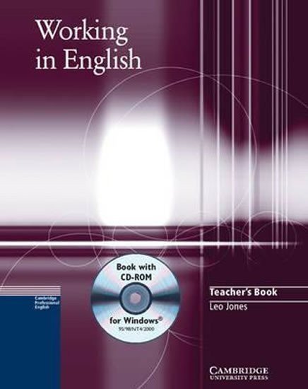 Jones Leo: Working in English: Teacher´s Book with CD-ROM for Windows