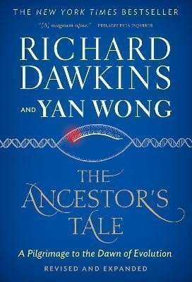 Dawkins Richard: The Ancestor´s Tale: A Pilgrimage to the Dawn of Evolution