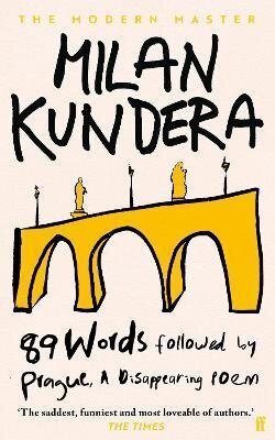 -: 89 Words followed by Prague, A Disappearing Poem