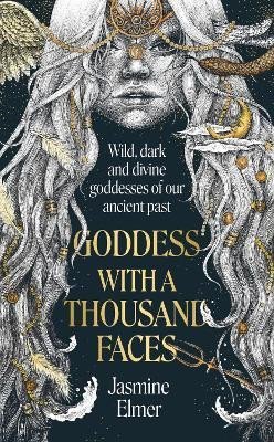 Elmer Jasmine: Goddess with a Thousand Faces