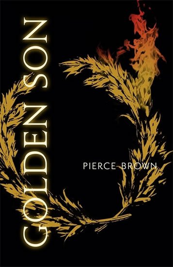 Brown Pierce: Golden Son - Red Rising Trilogy 2