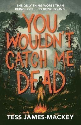 James-Mackey Tess: You Wouldn´t Catch Me Dead