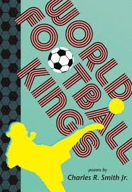 Charles R. Smith: World Football Kings