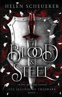 Scheuerer Helen: Blood & Steel