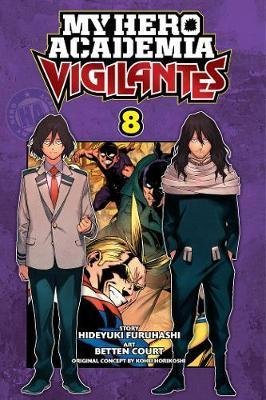 Furuhashi Hideyuki: My Hero Academia: Vigilantes 8