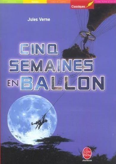 Verne Jules: Cinq semaines en ballon