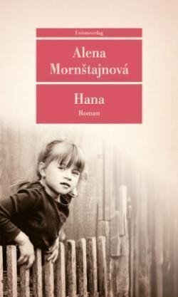 Mornštajnová Alena: Hana