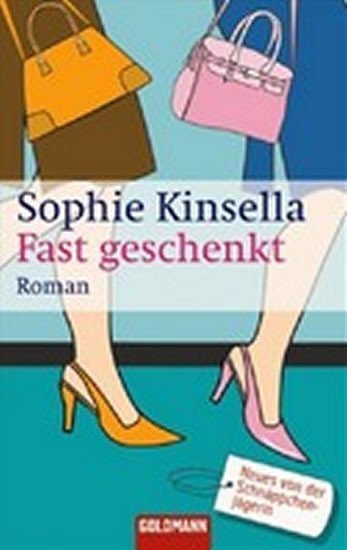 Kinsella Sophie: Fast geschenkt
