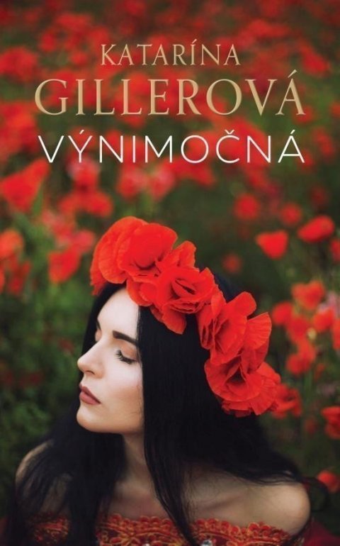 Gillerová Katarína: Výnimočná (slovensky)