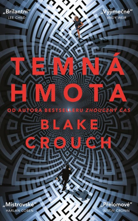 Crouch Blake: Temná hmota