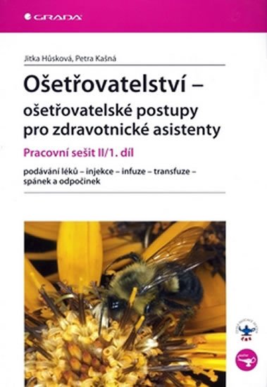 Hůsková Jitka: Ošetřovatelství -prac. sešit 2- 1.díl