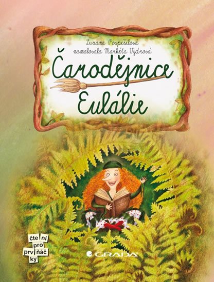 Pospíšilová Zuzana: Čarodějnice Eulálie Pospíšilová Zuzana: Čarodějnice Eulálie